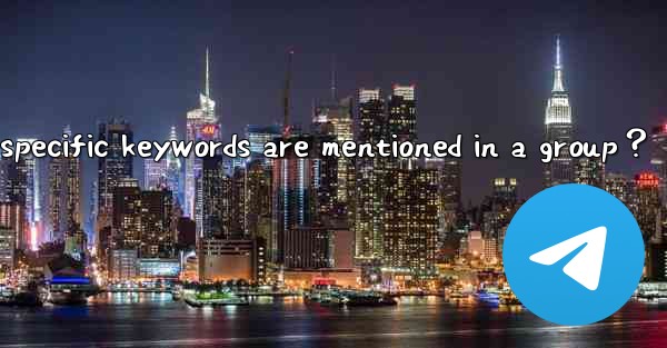 How to set up a Telegram bot to reply when specific keywords