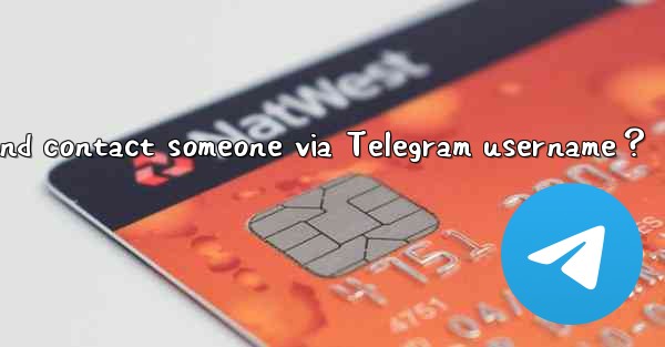 How to search and contact someone via Telegram username？